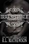 [Neighbor from Hell 11] • Irresistible (Neighbor From Hell Book 11)